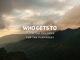 Who Gets to Claim the Children for Tax Purposes