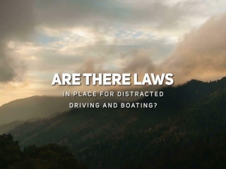 Are There Laws in Place For Distracted Driving and Boating