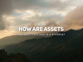How are Assets and Debts Divided in a Divorce